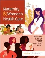 Maternity And Women's Health Care by Deitra Lowdermilk, Mary Cashion, Shannon Perry, Kathryn Alden, Ellen Olshansky, Kitty Cashion - Image 1