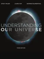 Understanding Our Universe by Stacy Palen, Laura Kay, George Blumenthal - Image 1