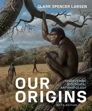 Cover of Our Origins by Clark Spencer Larsen
