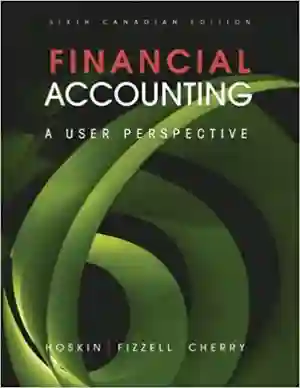Cover of Financial Accounting: A User Perspective by Robert E. Hoskin, Maureen R. Fizzell, Donald C. Cherry