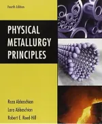 Physical Metallurgy Principles by Reza Abbaschian, Lara Abbaschian,Robert E. Reed-Hill - Image 1
