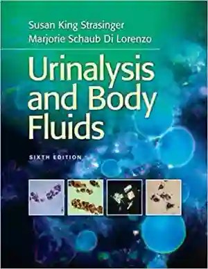 Cover of Urinalysis And Body Fluids by Susan King Strasinger, Marjorie Schaub Di Lorenzo