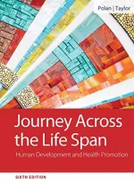 Journey Across The Life Span: Human Development And Health Promotion by Elaine U. Polan, Daphne R. Taylor - Image 1