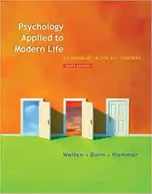 Cover of Psychology Applied To Modern Life: Adjustment In The 21st Century by Wayne Weiten, Dana S. Dunn, Elizabeth Yost Hammer
