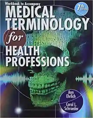 Cover of Medical Terminology For Health Professions by Ann Ehrlich, Carol L Schroeder