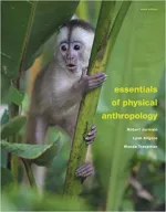 Essentials Of Physical Anthropology by Robert Jurmain, Lynn Kilgore, Wenda Trevathan, Eric Bartelink - Image 1