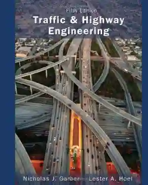 Cover of Traffic And Highway Engineering by Nicholas J. Garber, Lester A. Hoel