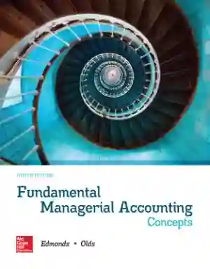 Cover of Fundamental Managerial Accounting Concepts by Thomas Edmonds, Christopher Edmonds, Mark Edmonds, Philip Olds, Bor-Yi Tsay