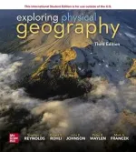 Exploring Physical Geography by Stephen Reynolds, Julia Johnson, Mark Francek, Peter Waylen, Robert Rohli - Image 1