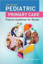 Pediatric Primary Care: Practice Guidelines For Nurses by Beth Richardson - Image 1
