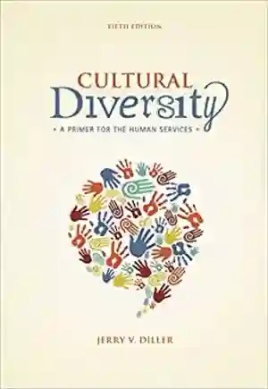 Cover of Cultural Diversity: A Primer For The Human Services by Jerry V. Diller