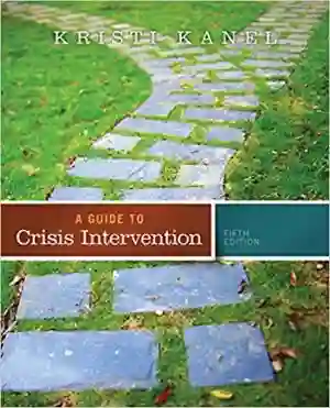 Cover of A Guide To Crisis Intervention by Kristi Kanel