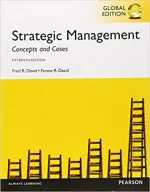 Strategic Management Concepts And Cases by Fred R David, Forest R. David, Meredith E. David - Image 1