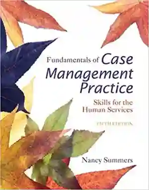 Cover of Fundamentals Of Case Management Practice: Skills For The Human Services by Nancy Summers