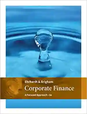 Cover of Corporate Finance: A Focused Approach by Michael C. Ehrhardt, Eugene F. Brigham