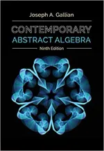 Contemporary Abstract Algebra by Joseph Gallian - Image 1