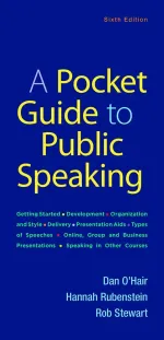 A Pocket Guide To Public Speaking by Beth Bailey, Carol Sheriff, Dan O'Hair, David Blight, Fredrik Logevall, Hannah Rubenstein, Howard Chudacoff, Jane Kamensky, Mary Beth Norton, Rob Stewart - Image 1