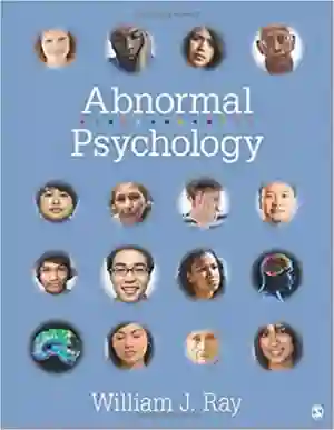 Cover of Abnormal Psychology: Neuroscience Perspectives On Human Behavior And Experience by William J. Ray