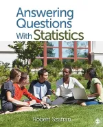 Answering Questions With Statistics by Robert F. Szafran - Image 1