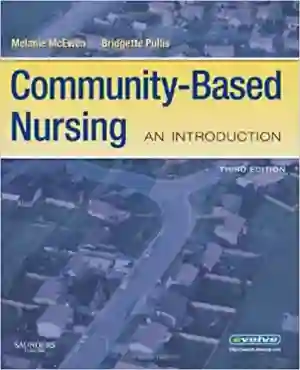 Cover of Community-Based Nursing: An Introduction by Melanie McEwen PhD RN, Bridgette Pullis PhD RN