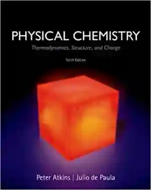 Cover of Physical Chemistry: Thermodynamics, Structure, And Change by Peter Atkins, Julio de Paula