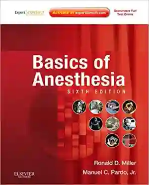 Cover of Basics Of Anesthesia by Ronald D. Miller, Manuel Pardo