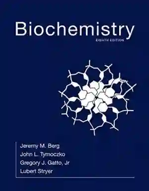 Cover of Biochemistry by Jeremy M. Berg, John L. Tymoczko, Gregory J. Gatto Jr., Lubert Stryer