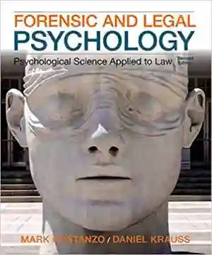 Cover of Forensic And Legal Psychology: Psychological Science Applied To Law by Mark Costanzo, Daniel Krauss