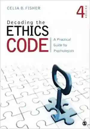 Cover of Decoding The Ethics Code: A Practical Guide For Psychologists by Celia B. Fisher