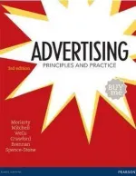 Advertising : Principles And Practice by Sandra E. Moriarty, Nancy Mitchell, William Wells, Robert Crawford, Linda Brennan - Image 1