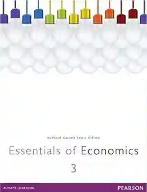 Cover of Essentials Of Economics by Glenn Hubbard, Anne Garnett, Philip Lewis, Tony O'Brien