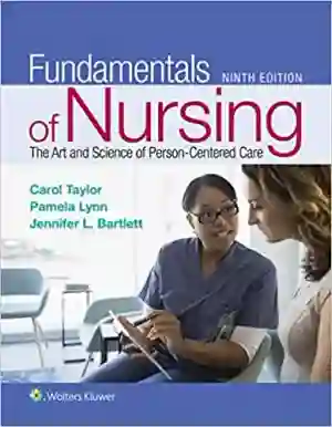 Cover of Fundamentals Of Nursing: The Art And Science Of Nursing Care by Carol Taylor, Carol Lillis, Priscilla LeMone, Pamela Lynn, Jennifer Bartlett