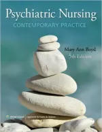 Psychiatric Nursing: Contemporary Practice (Boyd, Psychiatric Nursing) by Mary Ann Boyd PhD DNS RN PMHCNS-BC - Image 1