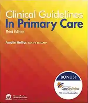 Cover of Clinical Guidelines In Primary Care by Amelie Hollier, Rhonda Hensley