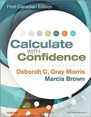 Cover of Calculate With Confidence by Deborah C. Gray Morris