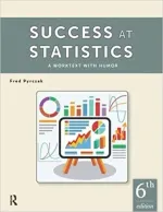 Success At Statistics: A Worktext With Humor by Fred Pyrczak - Image 1