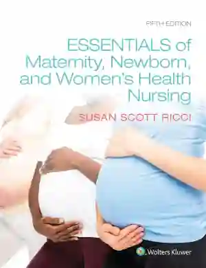 Cover of Essentials Of Maternity, Newborn, And Women's Health Nursing by Susan Scott Ricci