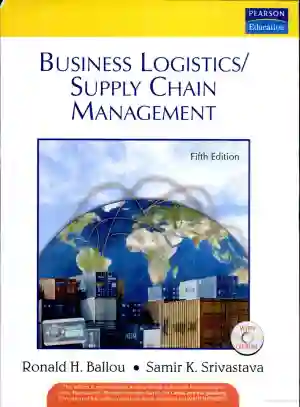 Cover of Business Logistics/Supply Chain Management by Ronald H. Ballou, Samir K. Srivastava