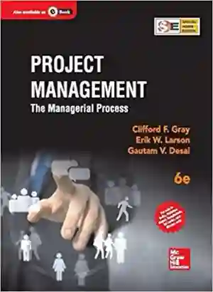Cover of Project Management: The Managerial Process by Erik W. Larson, Clifford F. Gray