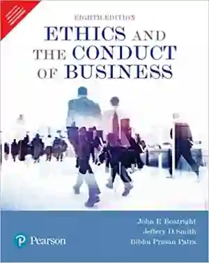 Cover of Ethics And The Conduct Of Business by John R. Boatright, Jeffery D. Smith