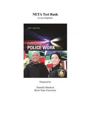 Canadian Police Work 4th Edition Test Bank