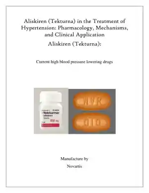 Aliskiren (Tekturna) In The Treatment Of Hypertension: Pharmacology, Mechanisms, And Clinical Application