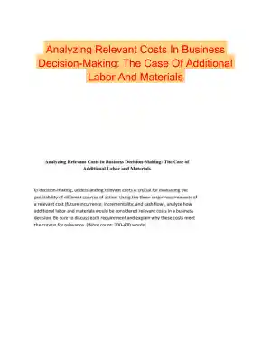 Analyzing Relevant Costs In Business Decision-Making: The Case Of Additional Labor And Materials