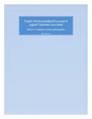 Project: Plan/Acquire/Build/Document And Support Corporate Linux Install