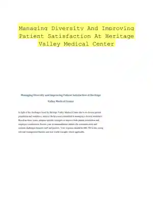 Managing Diversity And Improving Patient Satisfaction At Heritage Valley Medical Center
