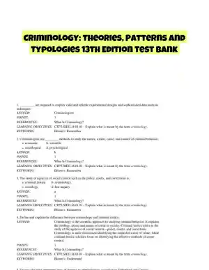Criminology: Theories, Patterns and Typologies 13th Edition Test Bank