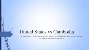 United States Vs Cambodia How They Relate To Operations Management.