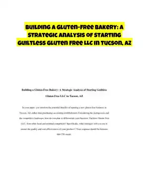 Building a Gluten-Free Bakery: A Strategic Analysis of Starting Guiltless Gluten Free LLC in Tucson, AZ