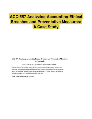 ACC-557 Analyzing Accounting Ethical Breaches and Preventative Measures: A Case Study