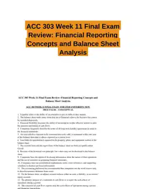 ACC 303 Week 11 Final Exam Review: Financial Reporting Concepts and Balance Sheet Analysis